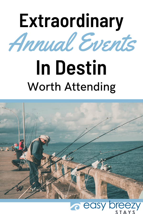 The Best Annual Events In Destin - Easy Breezy Stays