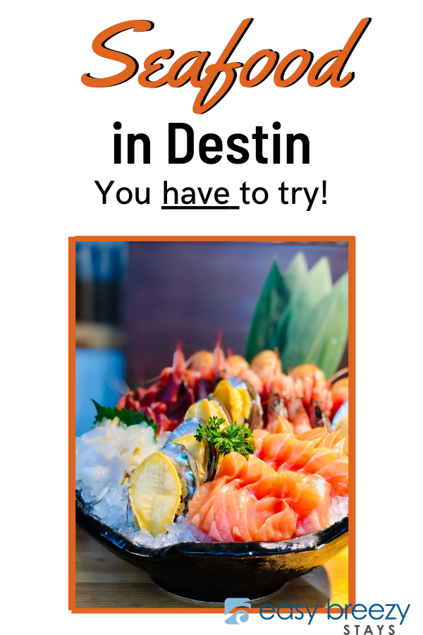 Top 10 Seafood Places to Eat in Destin Easy Breezy Stays